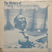 Wes Montgomery : The History Of Wes Montgomery (2xLP, Comp, Gat)