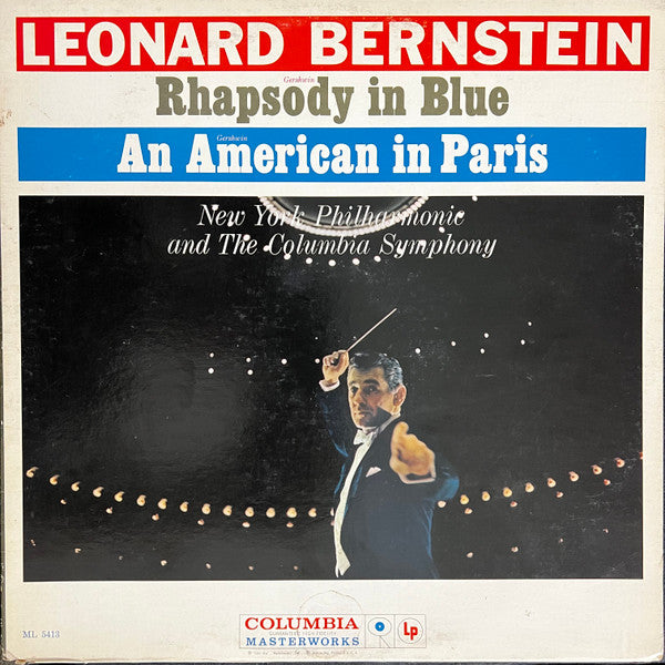 Leonard Bernstein, New York Philharmonic, Columbia Symphony Orchestra : Rhapsody in Blue / An American in Paris (LP, Mono, RE)