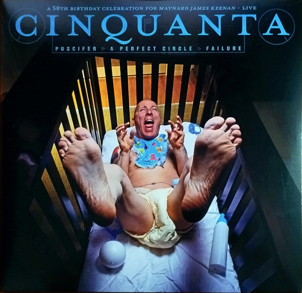 Puscifer, A Perfect Circle, Failure : Cinquanta - A 50th Birthday Celebration For Maynard James Keenan – Live (2xLP, Comp, Ltd, Num, Cle)