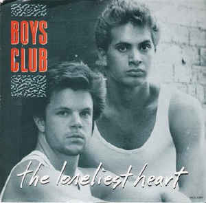 Boys Club : The Loneliest Heart (7", Single, Promo)