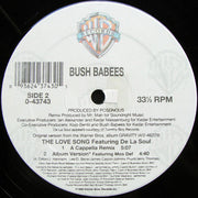 Bush Babees* : The Love Song (The Remix) (12")