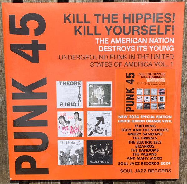 Various : Punk 45: Kill The Hippies! Kill Yourself! The American Nation Destroys Its Young (Underground Punk In The United States Of America, 1973-1980 Vol. 1) (2xLP, RSD, Comp, Ltd, RE, Ora)