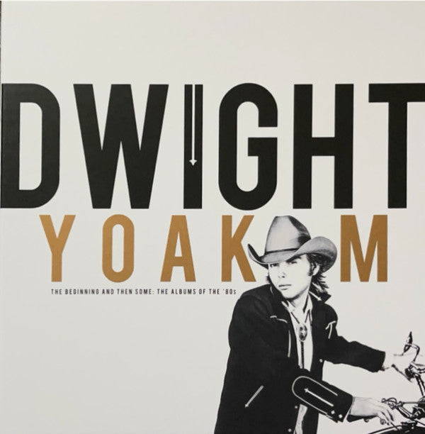 Dwight Yoakam : The Beginning And Then Some: The Albums Of The '80s (Box, RSD, Comp, Ltd + LP, Album, RE + LP, Album, R)