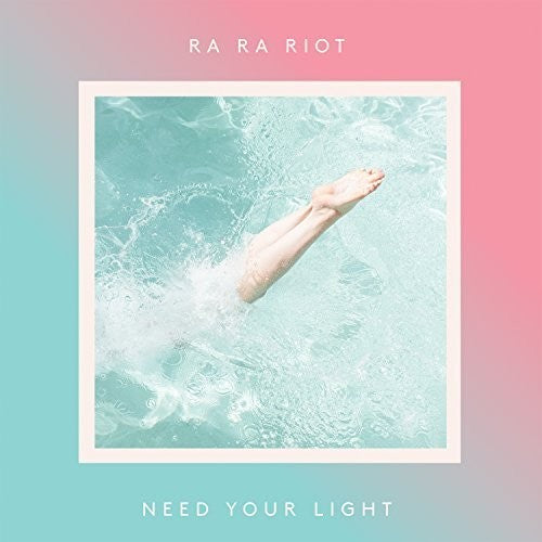 the album cover for Ra Ra Riot - Need Your Light [Vinyl]