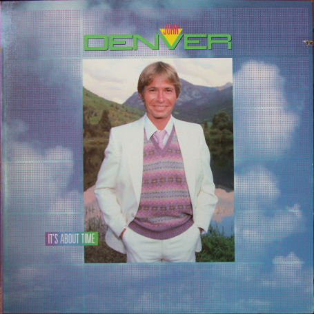 John Denver : It's About Time (LP, Album, EDP)