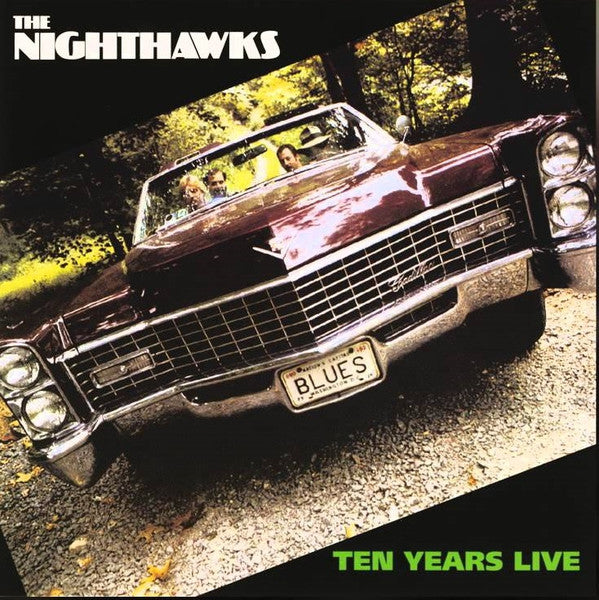 The Nighthawks (3) : Ten Years Live (LP, Album, RE)