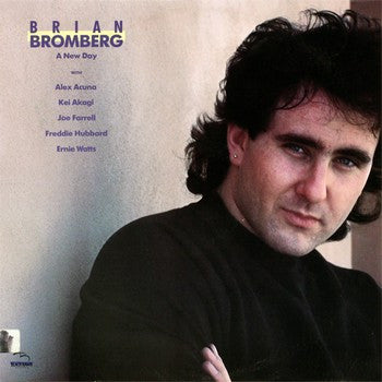 Brian Bromberg : A New Day (LP, Album)