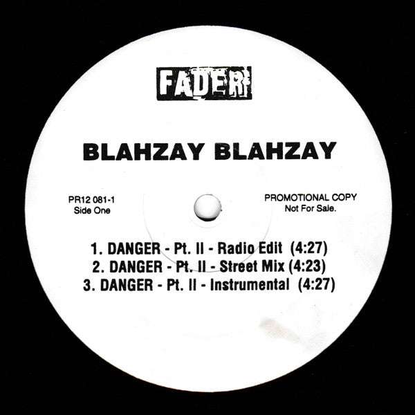 Blahzay Blahzay : Danger Pt. II / Danger (Remix) (12", Promo)