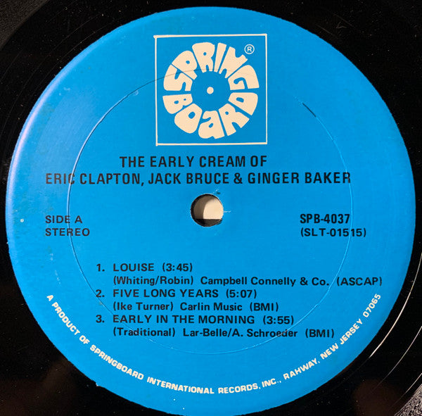 Eric Clapton / Jack Bruce / Ginger Baker : The Early Cream Of Eric Clapton, Jack Bruce & Ginger Baker (LP, Comp)