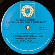 Eric Clapton / Jack Bruce / Ginger Baker : The Early Cream Of Eric Clapton, Jack Bruce & Ginger Baker (LP, Comp)