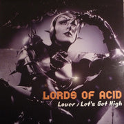 Lords Of Acid : Lover / Let's Get High (12")