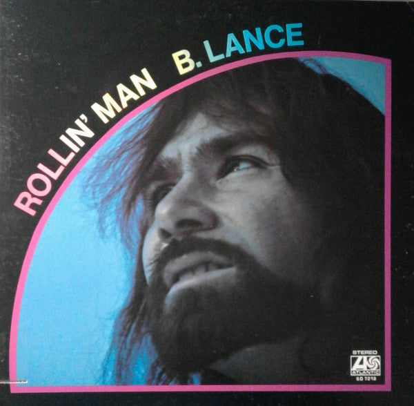 B.Lance* : Rollin' Man (LP, Album, MO)