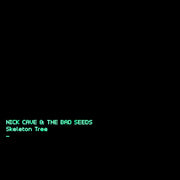 the album cover for Nick Cave & The Bad Seeds - Skeleton Tree [Download Included]