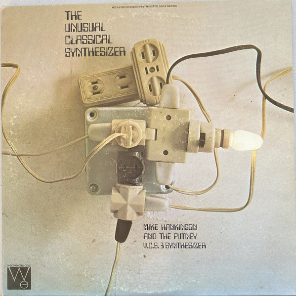 Mike Hankinson : The Unusual Classical Synthesizer (LP, Album)