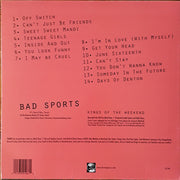 Bad Sports : Kings Of The Weekend (LP, Album)