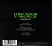 Glass Animals : I Love You So F***ing Much. (CD, Album)