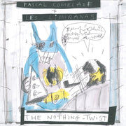 the album cover for Pascal Comelade + Les Liminanas - The Nothing Twist (Canary Yellow Vinyl)