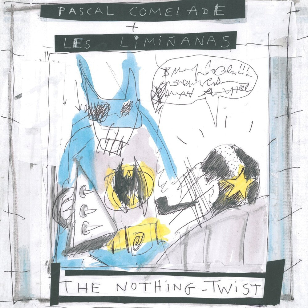 the album cover for Pascal Comelade + Les Liminanas - The Nothing Twist (Canary Yellow Vinyl)