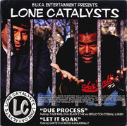 Lone Catalysts : Due Process / Let It Soak (12")