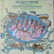 Johann Strauss Jr., Arthur Fiedler • Boston Pops Orchestra : The Blue Danube: The Great Strauss Waltzes (LP, Club, CRC)