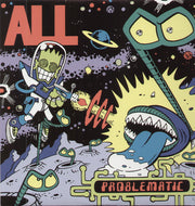 the album cover for ALL - Problematic [LP]