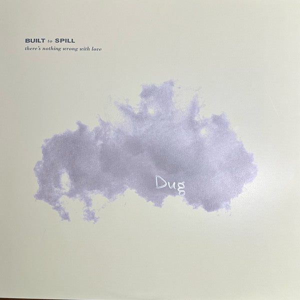 Built To Spill : There's Nothing Wrong With Love (LP, Album, Ltd, RE, 30T)