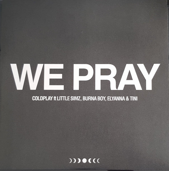 Coldplay Ft Little Simz, Burna Boy, Elyanna & TINI (12) : We Pray (12", Single)
