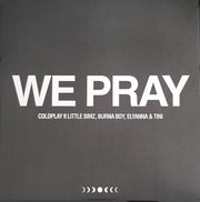 Coldplay Ft Little Simz, Burna Boy, Elyanna & TINI (12) : We Pray (12", Single)