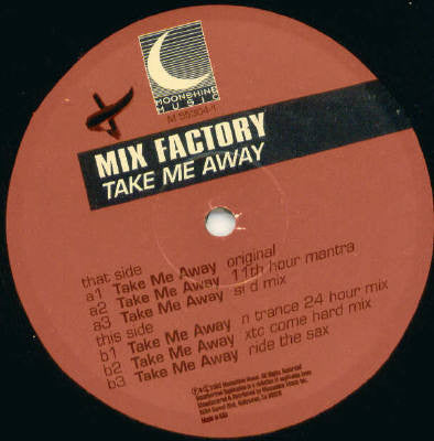 Mix Factory : Take Me Away (Paradise) (12")