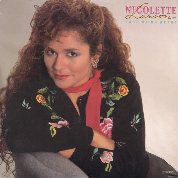 Nicolette Larson : Rose Of My Heart (LP, Album, Pin)