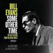 the album cover for Bill Evans - Some Other Time: The Lost Session from The Black Forest [2 CD]