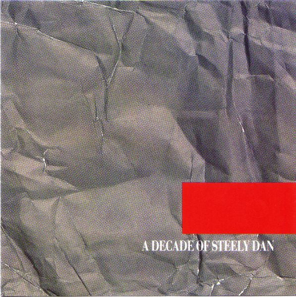 Steely Dan : A Decade Of Steely Dan (CD, Comp, Club, RE)