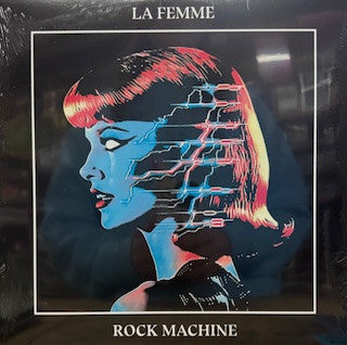 La Femme (4) : Rock Machine (LP, Album)