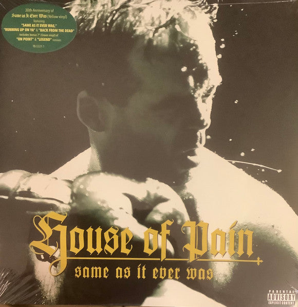 House Of Pain : Same As It Ever Was (LP, Album, RE, RM, Yel + 7", Single, RM, Gre)