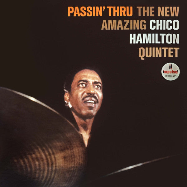 The New Amazing Chico Hamilton Quintet* : Passin' Thru (LP, Album)
