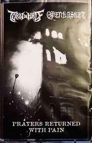 Torn In Half / Open Kasket : Prayers Returned With Pain (Cass)