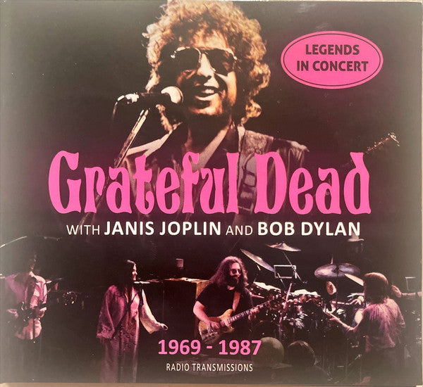 The Grateful Dead : Grateful Dead with Janis Joplin and Bob Dylan 1969-1987 Radio Transmissions (CD, Album, Comp, Unofficial)