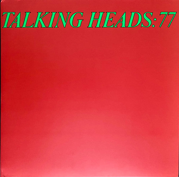 Talking Heads : Talking Heads: 77 (LP, Album, RE, RM + LP, Comp + Gat)