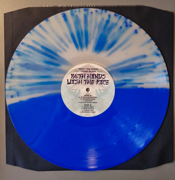 Vega7 The Ronin & Ferris Blusa : Both Hands Wash The Face (LP, Album, Ltd, Num, Hal)
