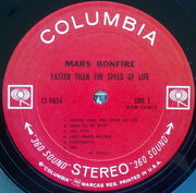 Mars Bonfire : Faster Than The Speed Of Life (LP, Album)
