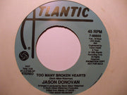 Jason Donovan : Too Many Broken Hearts (7", Promo)