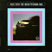The Oscar Peterson Trio : Night Train (LP, Album, Mono)