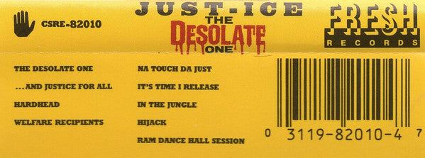 Just-Ice : The Desolate One (Cass, Album)