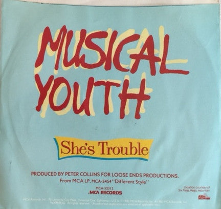 Musical Youth : She's Trouble (7", Single)