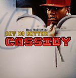 Cassidy (3) Featuring Mashonda : Get No Better (12")
