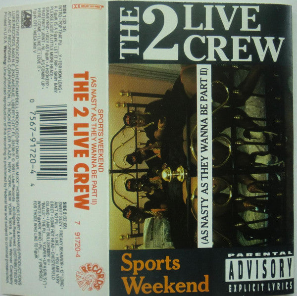 The 2 Live Crew : Sports Weekend (As Nasty As They Wanna Be Part II) (Cass, Album)
