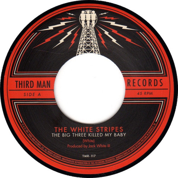 The White Stripes : The Big Three Killed My Baby (7", Single, RE)