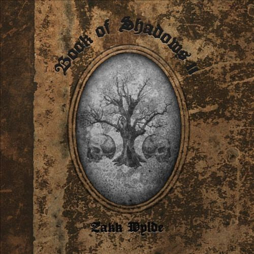 the album cover for Zakk Wylde - Book of Shadows II