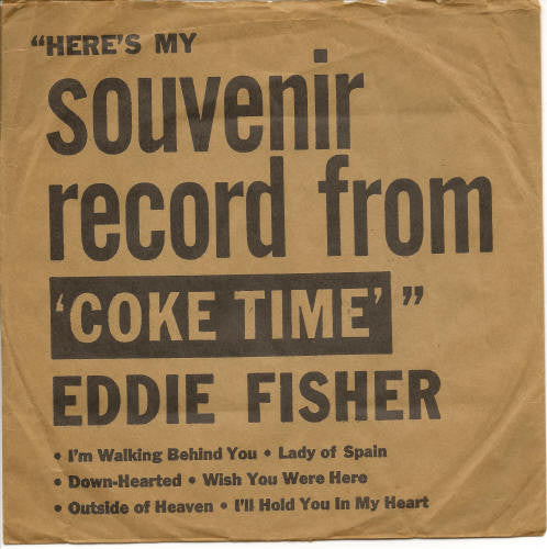 Eddie Fisher : Here's My Souvenir Record From Coke Time (7", EP, Roc)