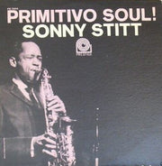 Sonny Stitt : Primitivo Soul (LP, Album, Mono)